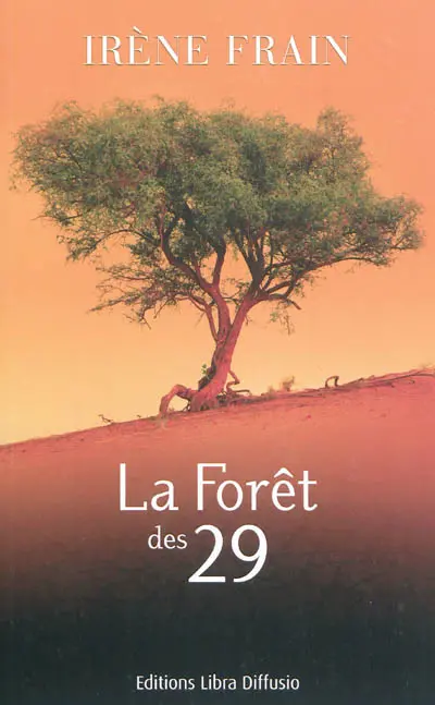 La forêt des vingt-neuf
