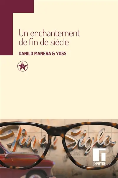 Un enchantement de fin de siècle