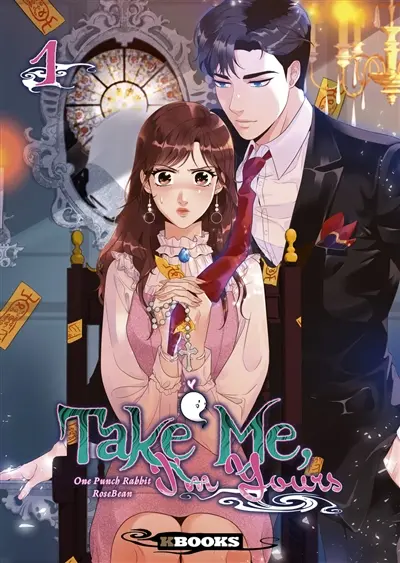 Take me, I'm yours. Vol. 1
