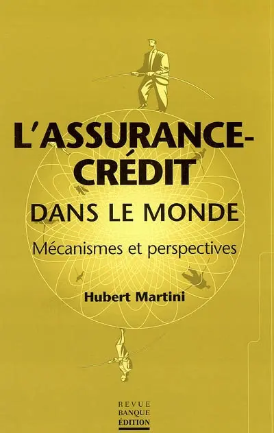 L'assurance-crédit dans le monde : mécanismes et perspectives