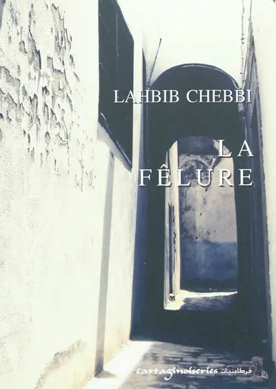 La fêlure : mémoires d'un cheikh