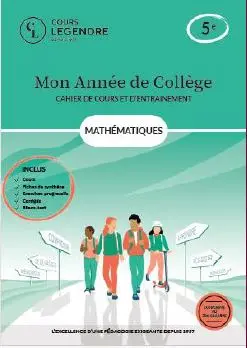 Mon année de collège : mathématiques 5e : cahier de cours et d'entraînement