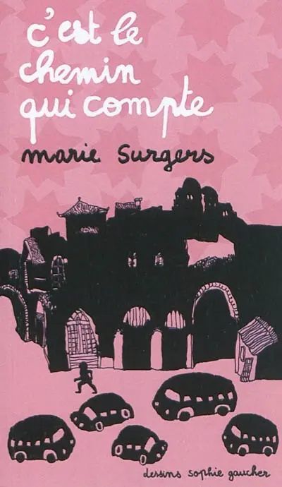 C'est le chemin qui compte