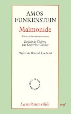 Maïmonide : nature, histoire et messianisme