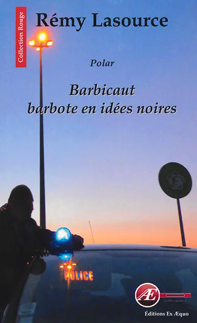 Barbicaut barbote en idées noires : polar