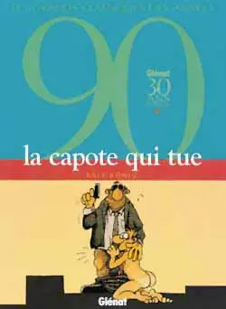 La capote qui tue. Le retour de la capote qui tue