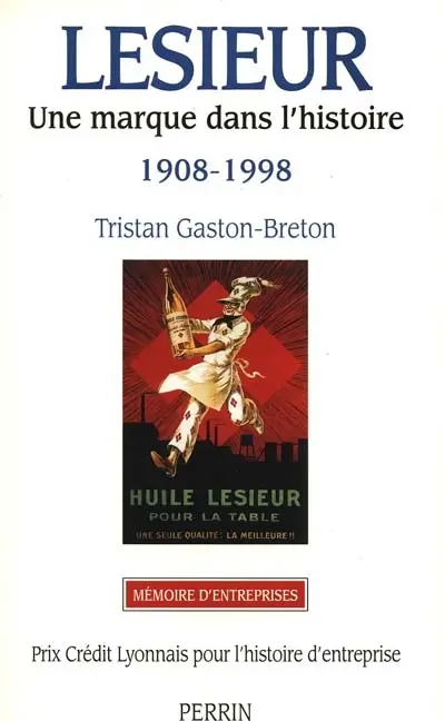 Lesieur : une marque dans l'histoire, 1908-1998