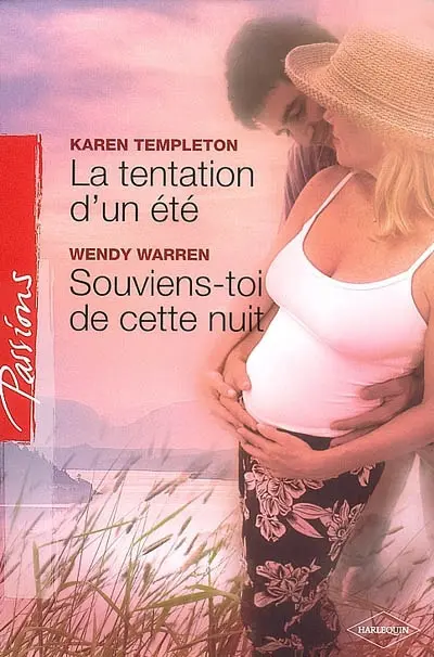 La tentation d'un été. Souviens-toi de cette nuit