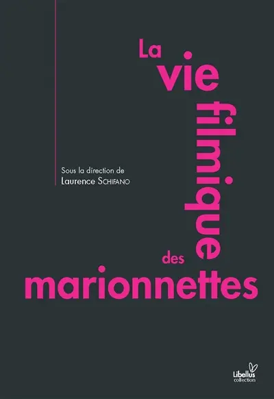 La vie filmique des marionnettes