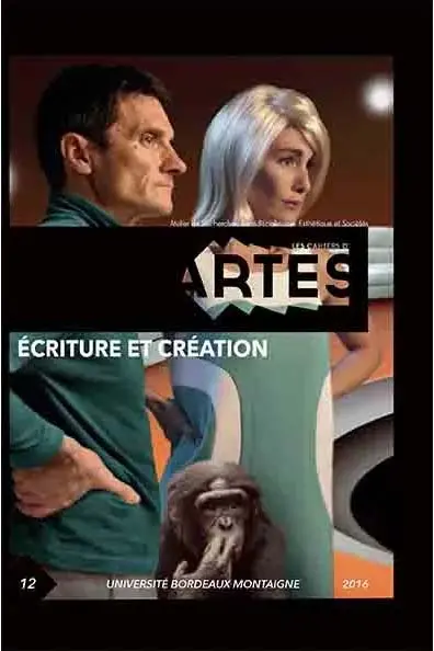 Cahiers d'ARTES (Les), n° 12. Ecriture et création
