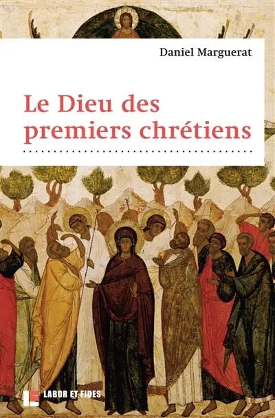 Le Dieu des premiers chrétiens