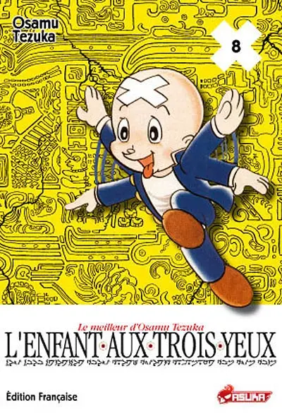 L'enfant aux trois yeux. Vol. 8