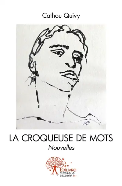 La croqueuse de mots : Nouvelles