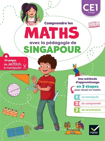 Comprendre les maths avec la pédagogie de Singapour CE1 : je manipule, je comprends, je m'entraîne : conforme au nouveau programme