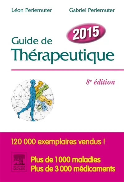 Guide de thérapeutique : 2015