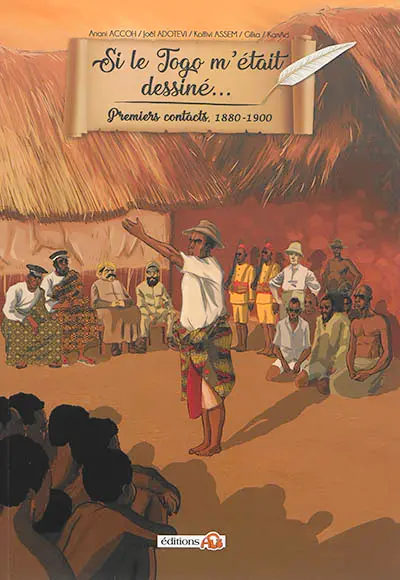 Si le Togo m'était dessiné.... Premiers contacts, 1880-1900