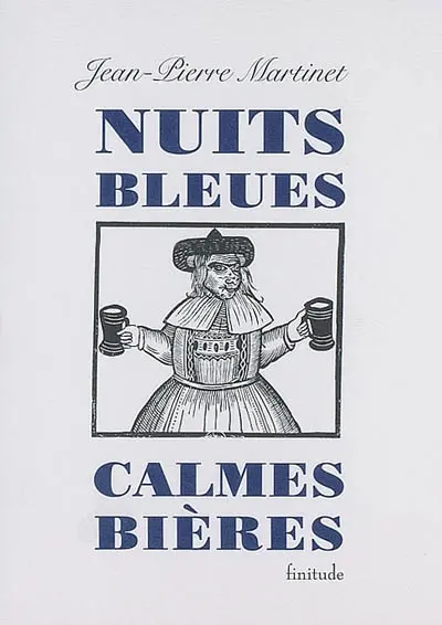 Nuits bleues, calmes bières. L'orage