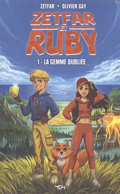 Zetfar et Ruby. Vol. 1. La gemme oubliée