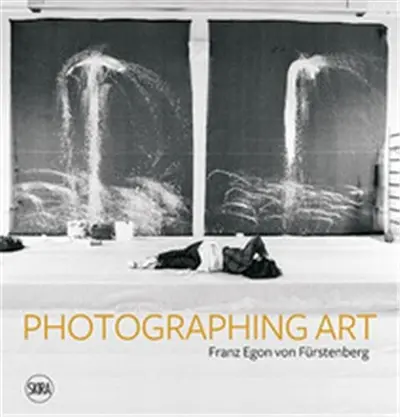 Franz Egon von Fürstenberg Photographing Art