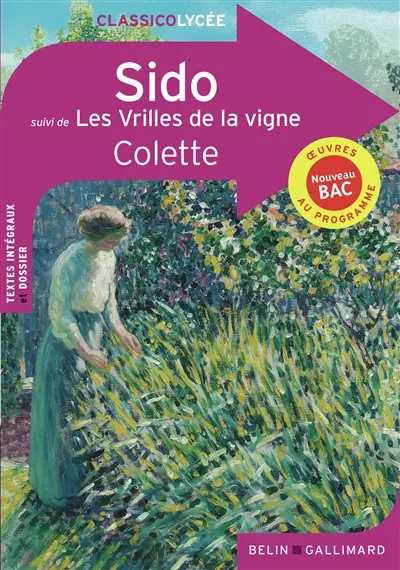 Sido. Les vrilles de la vigne