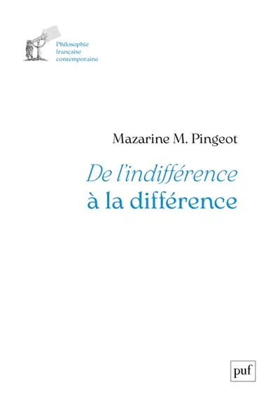 De l'indifférence à la différence