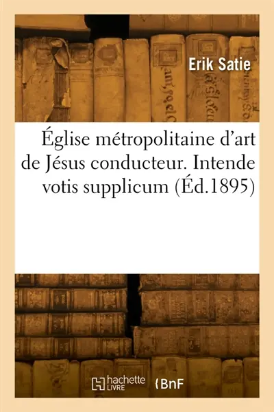 Eglise métropolitaine d'art de Jésus conducteur. Intende votis supplicum