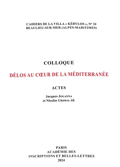 Délos au coeur de la Méditerranée : colloque, actes