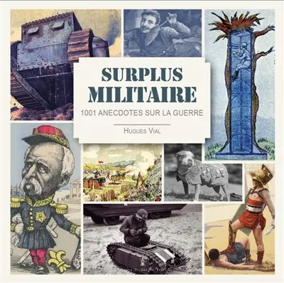 Surplus militaire : quelques petites histoires de la grande histoire
