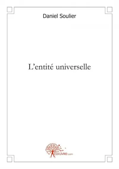 L'entité universelle