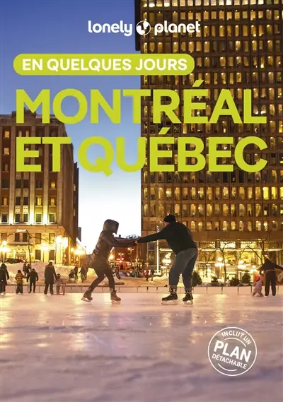 Montréal et Québec en quelques jours