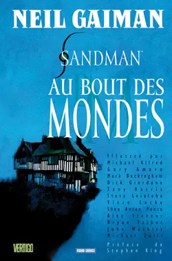 Sandman. Vol. 8. Au bout des mondes