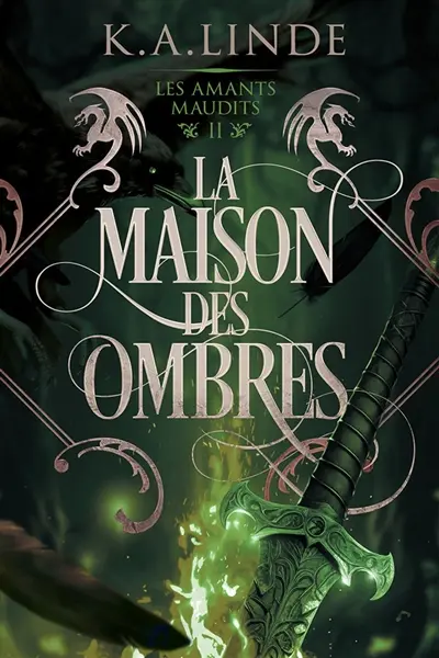 La Maison des Ombres : Les amants maudits 2
