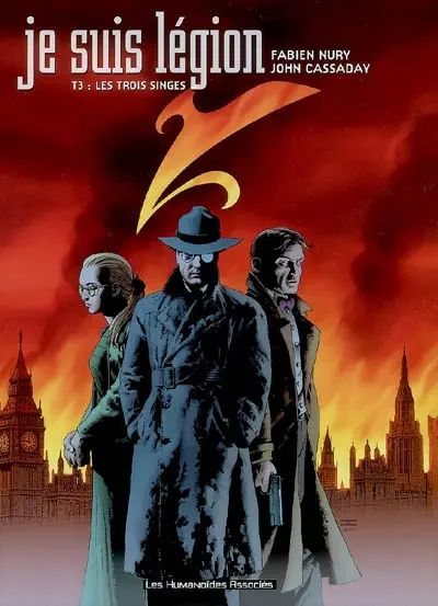 Je suis Légion. Vol. 3. Les trois singes