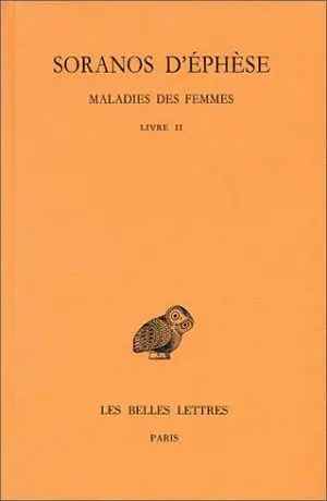 Maladies des femmes. Vol. 2. Livre II