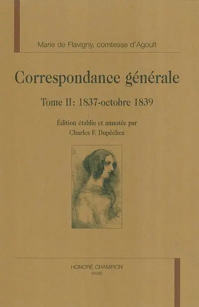 Correspondance générale. Vol. 2. 1837-octobre 1839