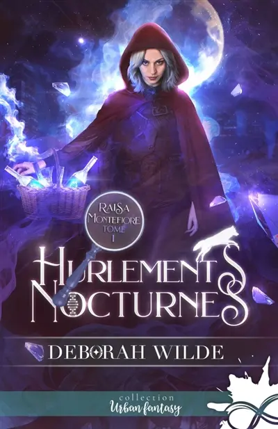 Hurlements nocturnes : Raisa Montefiore, T1