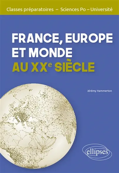 France, Europe et monde au XXe siècle
