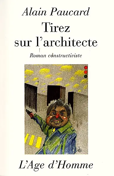 Tirez sur l'architecte