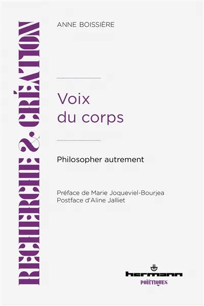 Voix du corps : philosopher autrement
