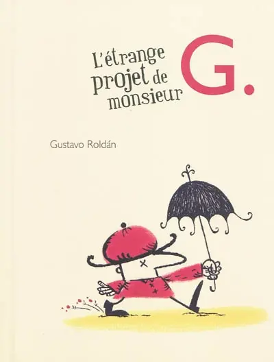 L'étrange projet de Monsieur G.