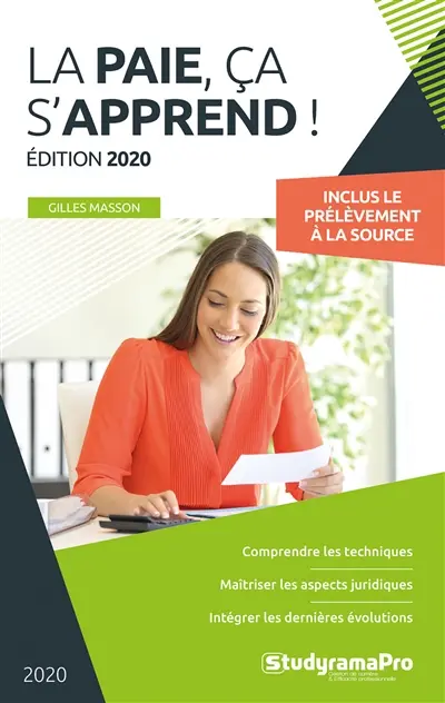 La paie, ça s'apprend : 2020 : inclus prélèvement à la source et activité partielle