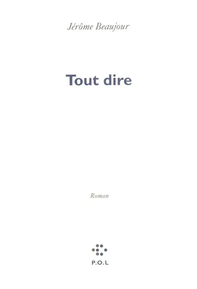 Tout dire