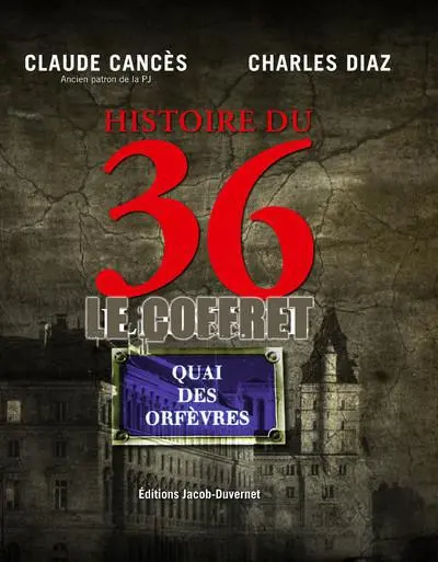 Histoire du 36, quai des Orfèvres : le coffret