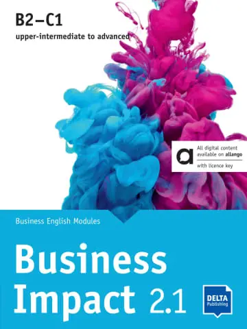 Business impact 2.1, B2-C1 : upper-intermediate to advanced : business English modules