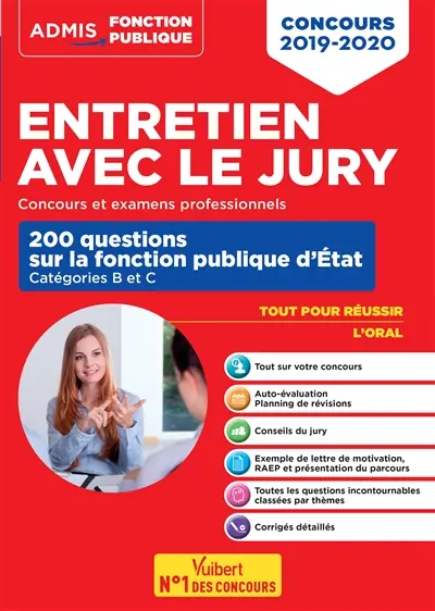 Entretien avec le jury : 200 questions sur la fonction publique d'Etat, catégories B et C : concours 2019-2020