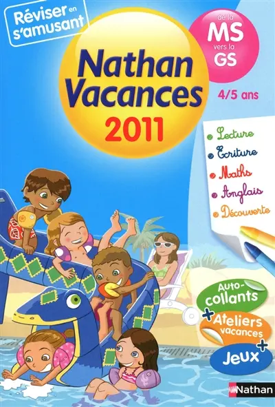 Nathan vacances 2011, de la MS vers la GS, 4-5 ans