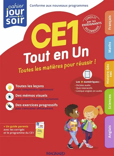 Tout en un, CE1 : toutes les matières pour réussir ! : conforme aux nouveaux programmes