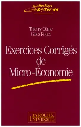 Exercices corrigés de micro-économie