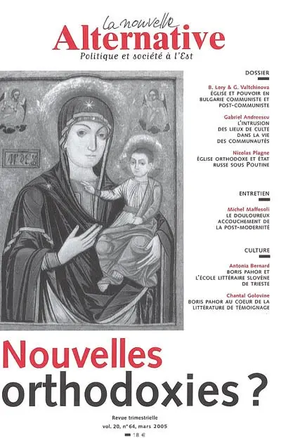 Nouvelle alternative (La), n° 64. Nouvelles orthodoxies ?
