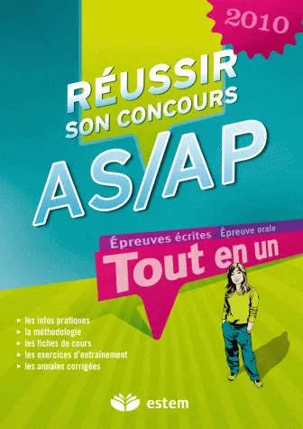 Réussir son concours AS-AP 2010 : tout-en-un